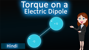 Torque on a electric dipole