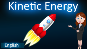 Kinetic energy